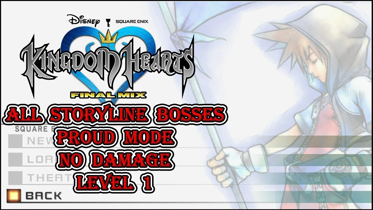 Kingdom Hearts - All Storyline Bosses - Proud Mode No Damage Level 1