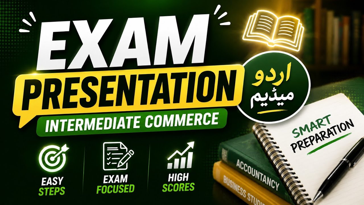 Inter Commerce Urdu Medium | Paper Kaise Likhein? Top Scoring Presentation Tips