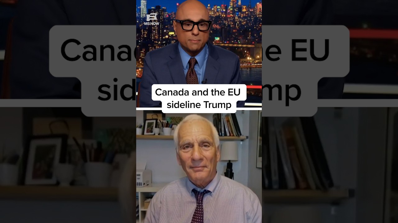 Canada and the EU sideline Trump
