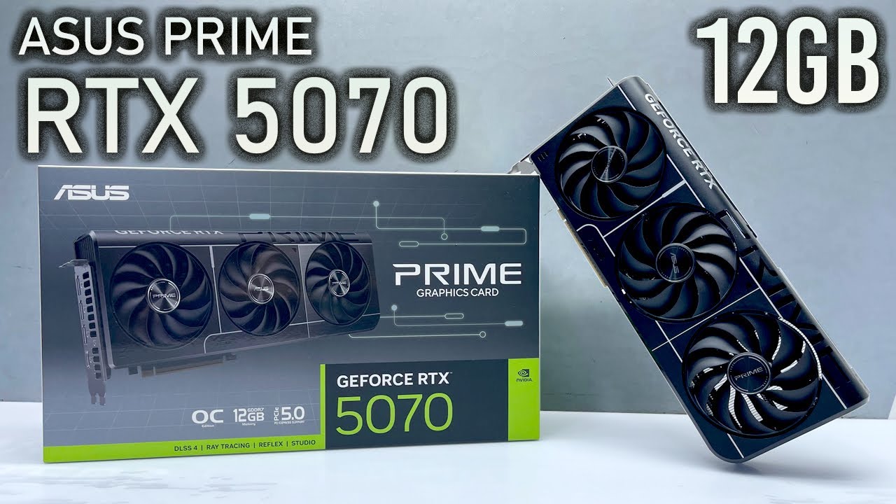 ASUS Prime GeForce RTX 5070 OC Edition 12GB  Unbox Install Game Play
