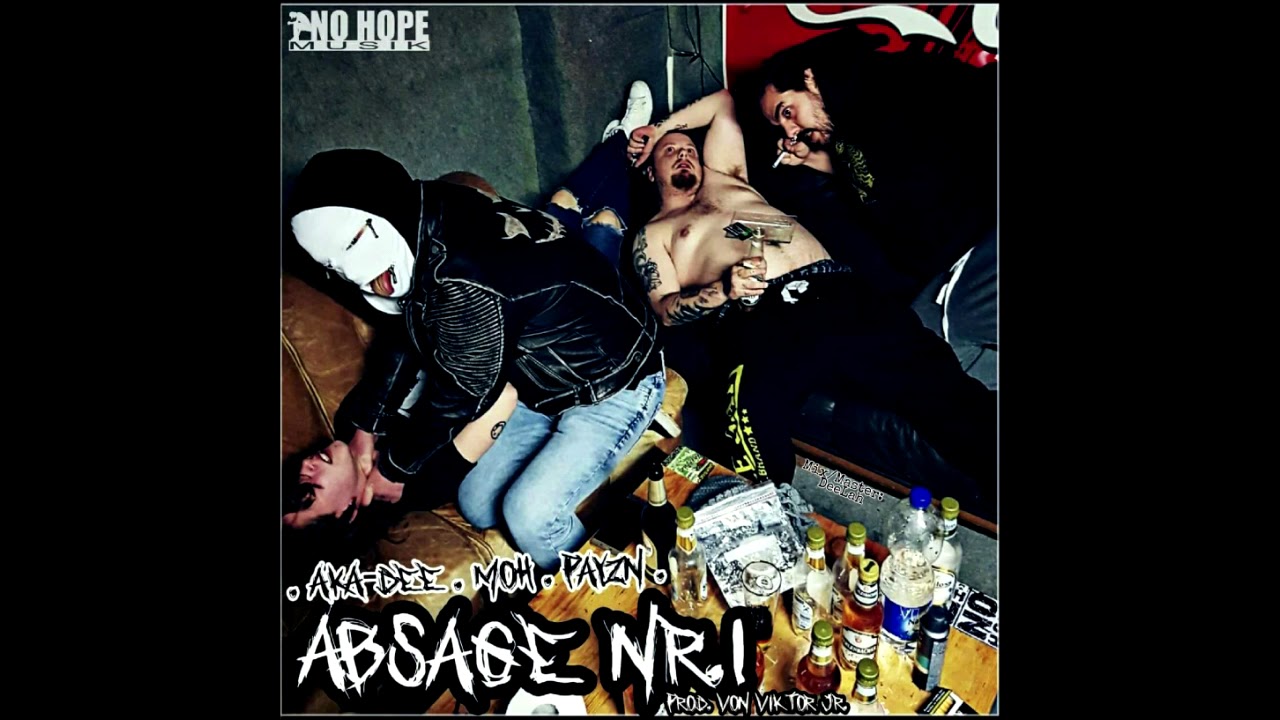 02. AkA-Dee, MoH & payZn - Absage Nr.1 (prod. Victor Jr.)