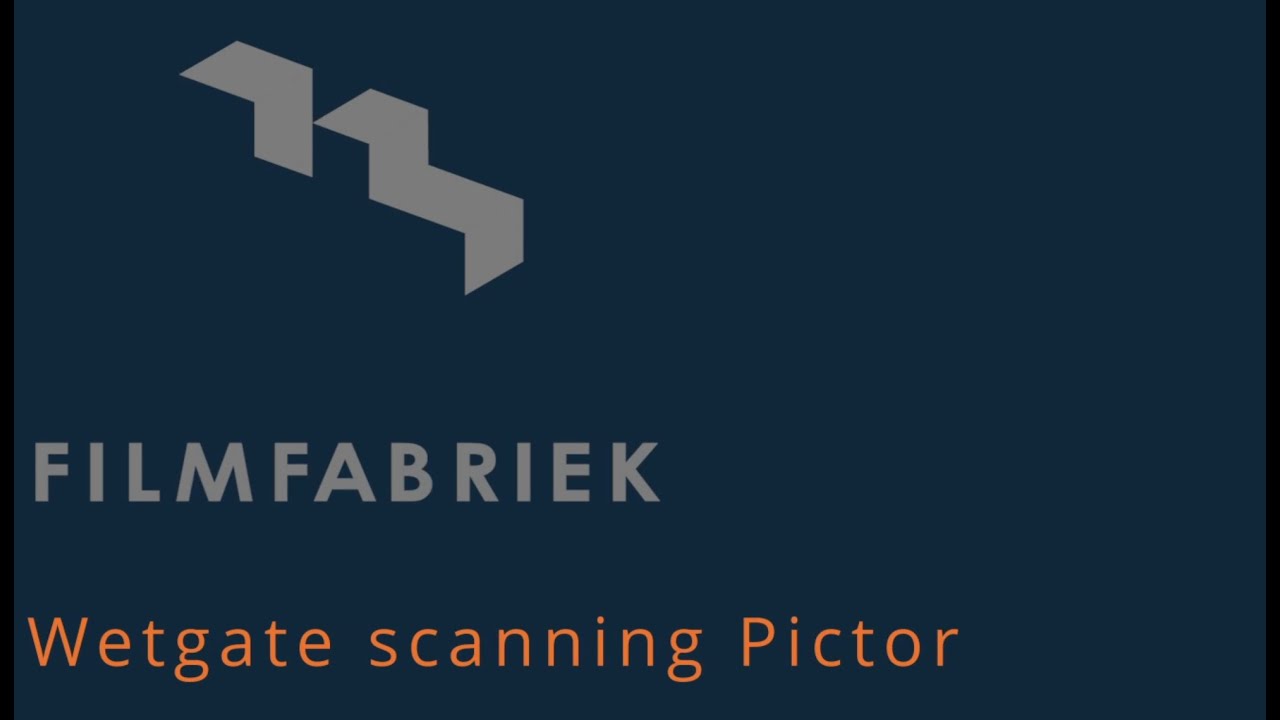 13 Filmfabriek Wetgate scanning Pictor