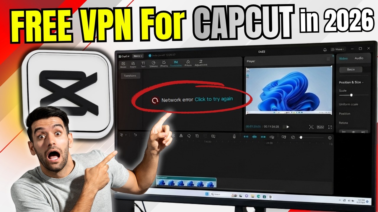 Best and Free VPN for Capcut PC in 2026 | 
