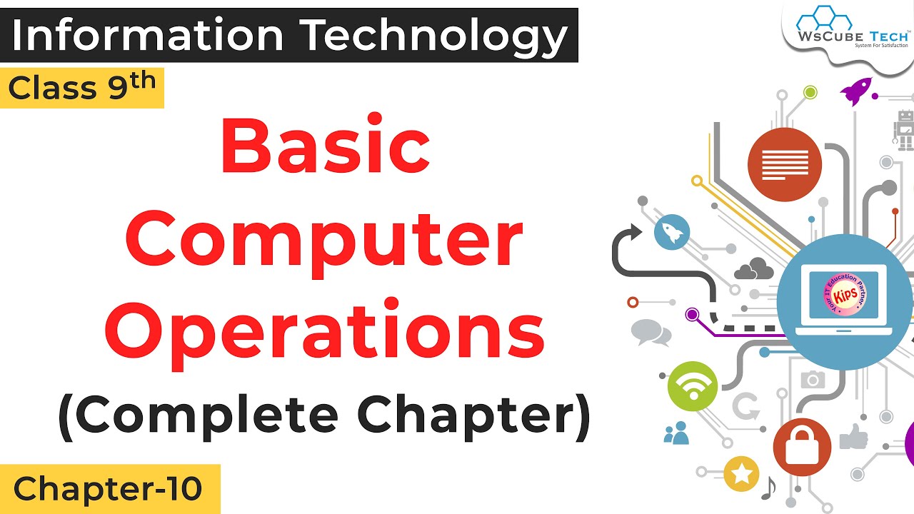 Basic Computer Operations Class 9 IT | Information & Communication Technology Skills Class 9 IT 402