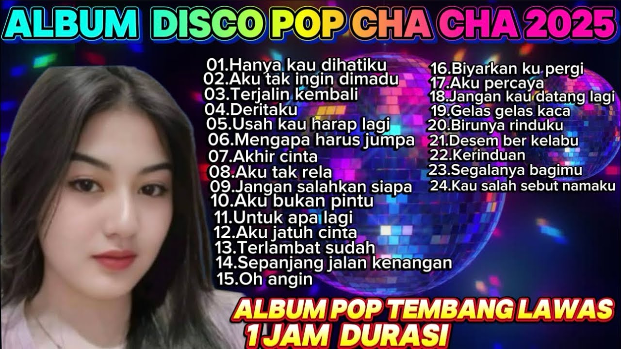 1JAM ALBUM DISCO CHA CHA 💥TERLARIS DURASI PANJANG💥