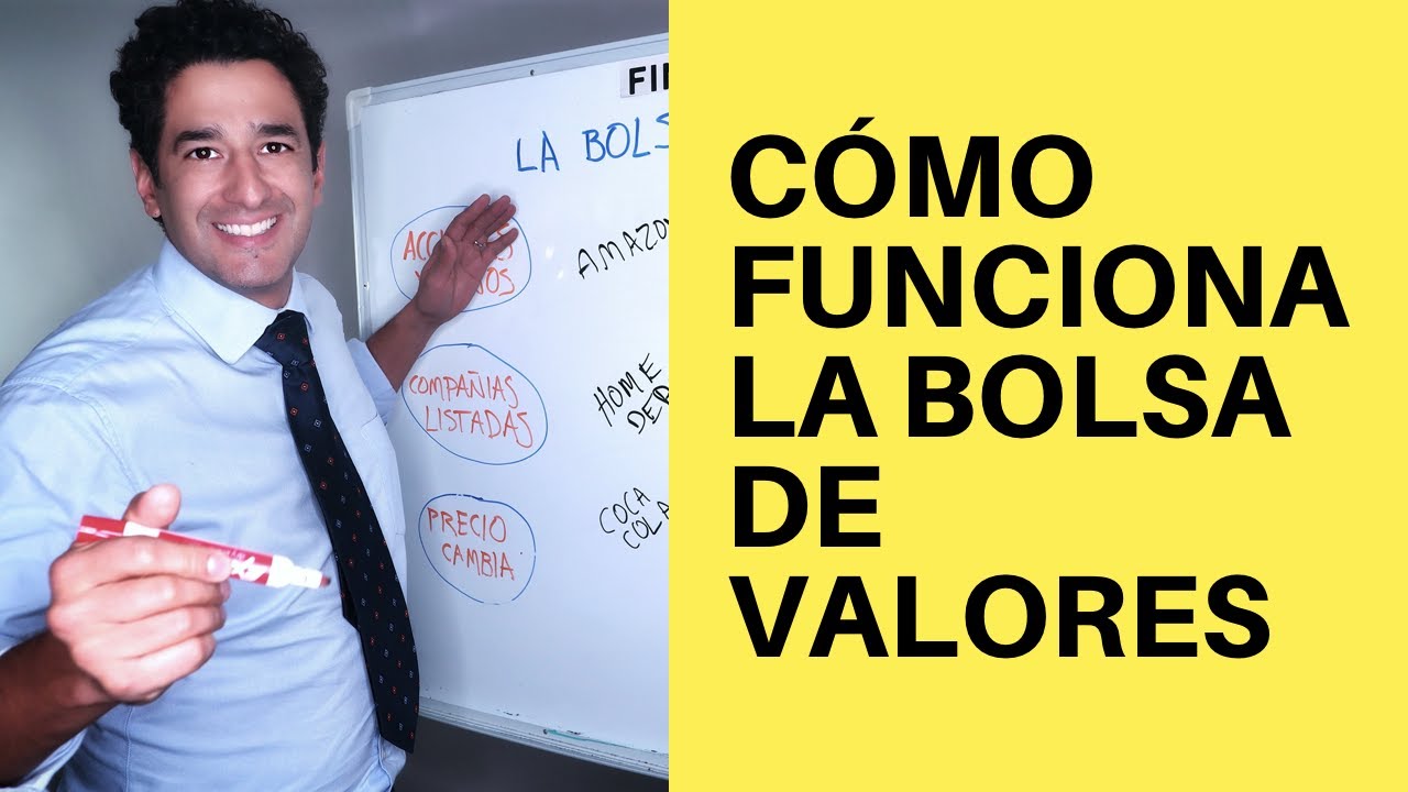 Cómo Funciona La Bolsa de Valores