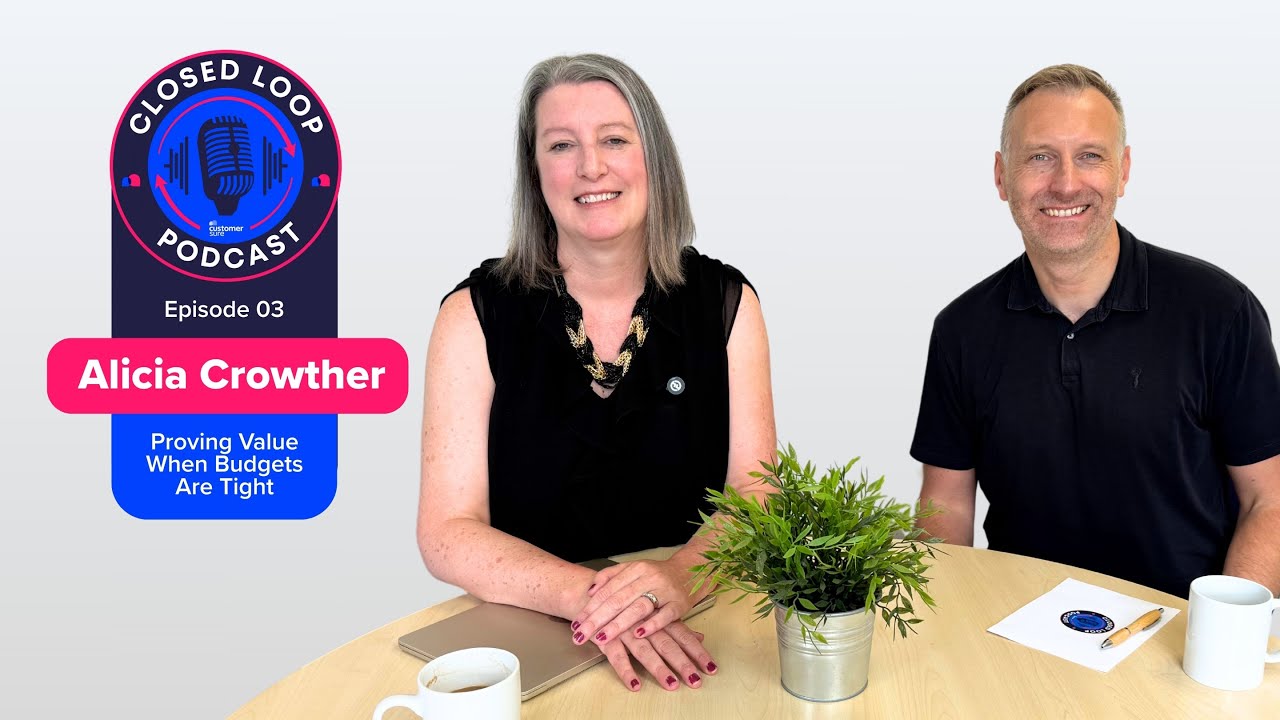 Closed Loop Podcast | Ep. 03 – Alicia Crowther: Proving Value When Budgets Are Tight