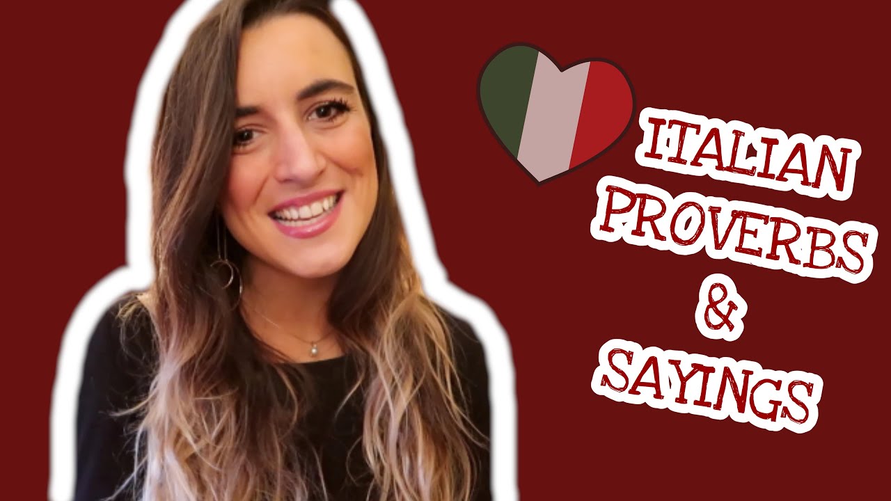 Italian PROVERBS & SAYINGS | Part 1