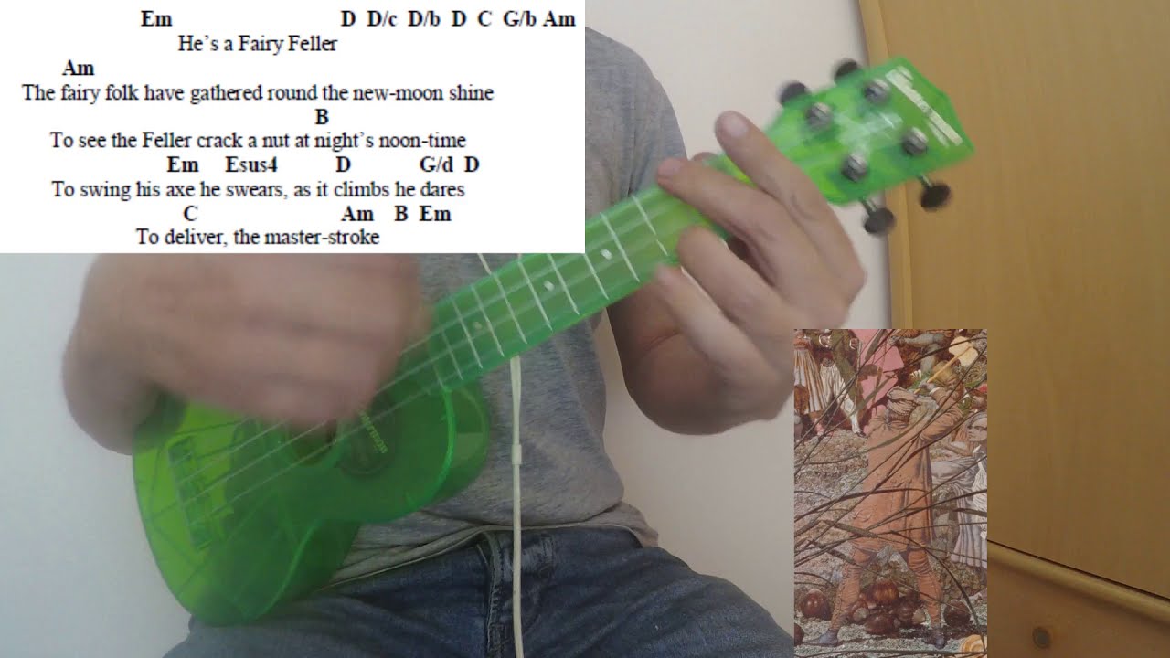 The Fairy Feller's Master Stroke - Queen - Ukulele Cover Play Along and images of Dadd's Painting