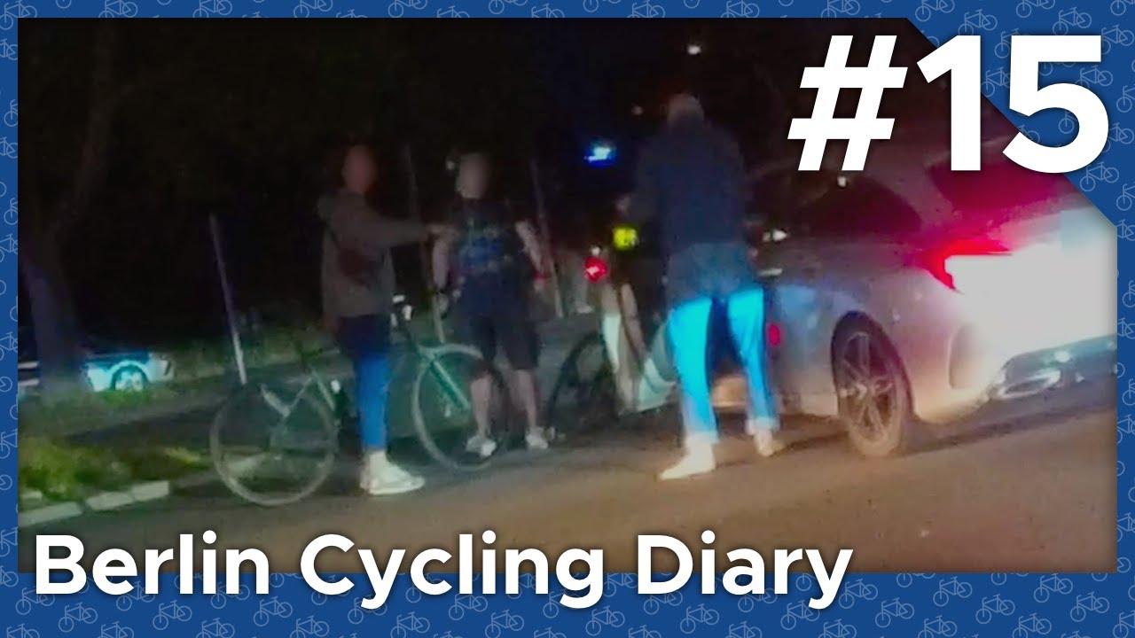 Schlägerei, RotfahrerInnen, Gegenverkehr, das volle Programm – Dashcam (Berlin Cycling Diary)