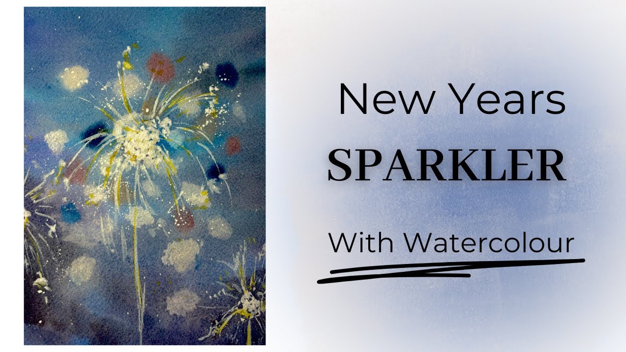 New Year Watercolour Fireworks/Sparkler | Easy Night Sky Painting Tutorial for Beginners