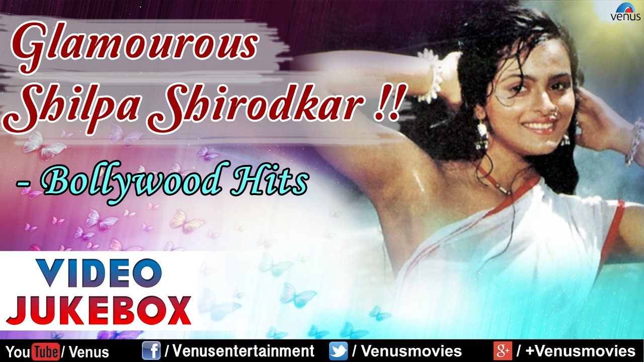 Glamourous Shilpa Shirodkar - Video Jukebox | Ishtar Music