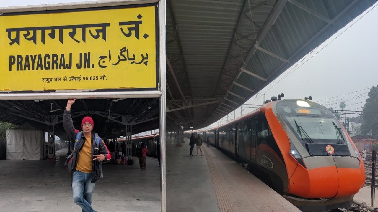Vande Bharat to Prayagraj.....                  Varanasi to Prayag