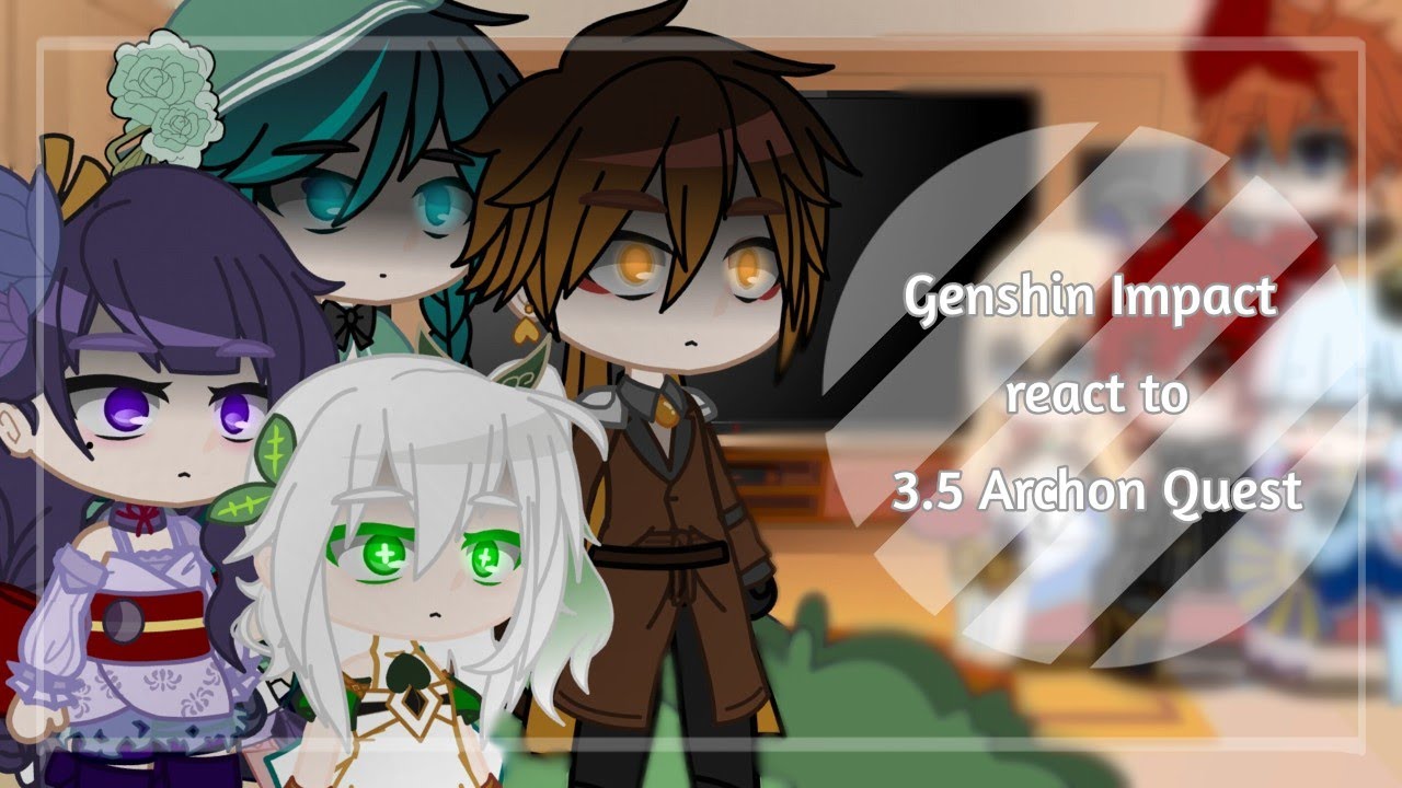 Genshin impact react to 3.5 Archon Quest cutscene || Genshin ||