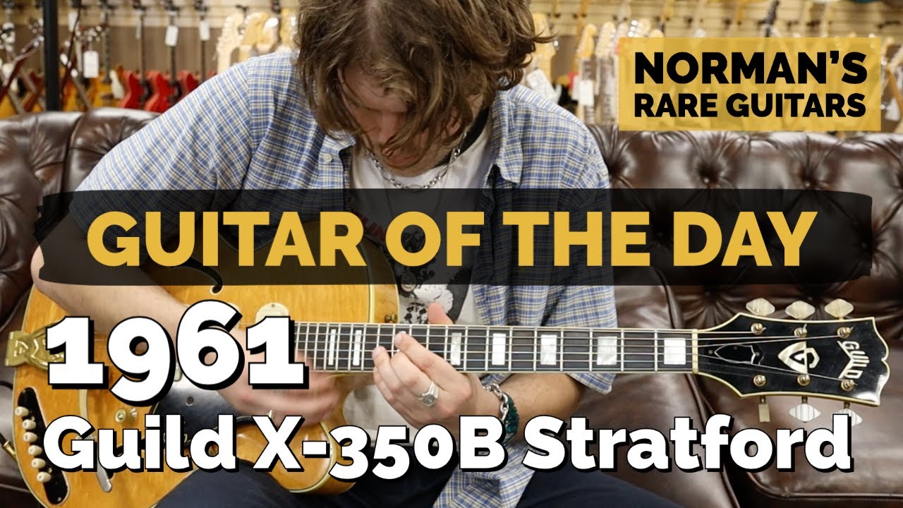 Гитара дня: Guild X-350B Stratford 1961 года | Редкие гитары Нормана