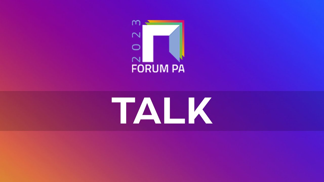 FORUM PA 2023 | Piccoli Comuni, percorsi di cambiamento