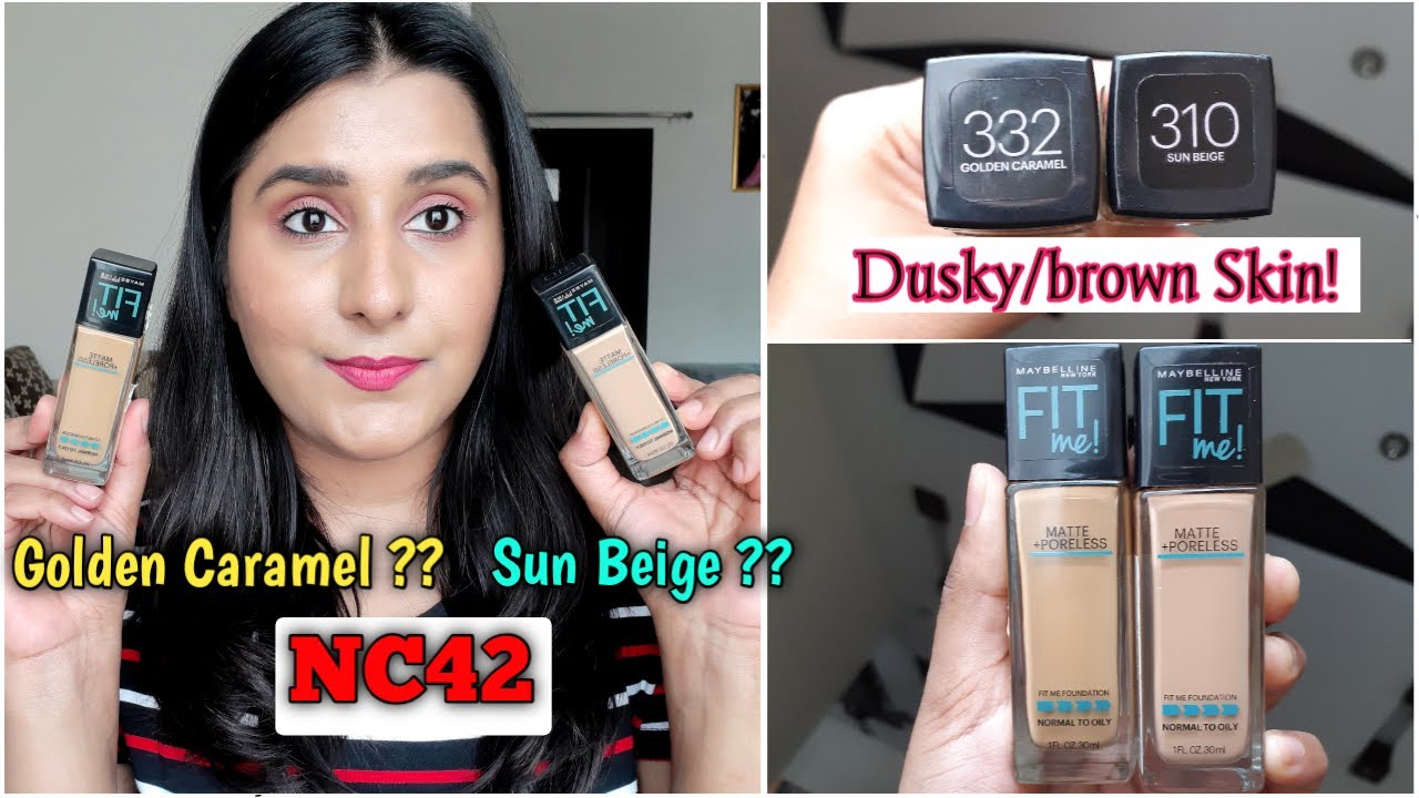 Maybelline Fit Me Foundation | 310 Sun Beige or 332 Golden Caramel ? | Dusky/Brown Skin | NC42 ,NC44