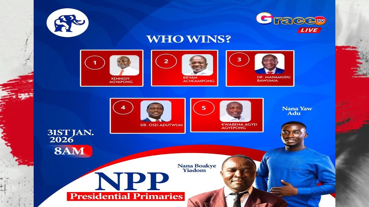 NPP PRESIDENTIAL PRIMARIES 2026...