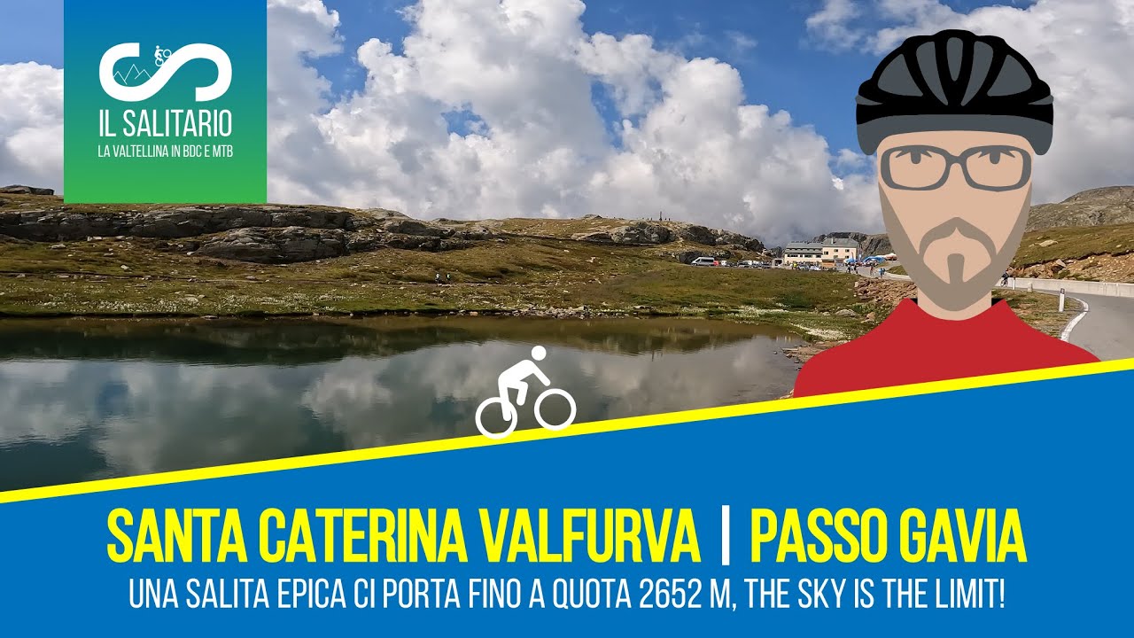 PASSO GAVIA da Santa Caterina Valfurva - Enjoy Stelvio National Park - Valtellina in Bici