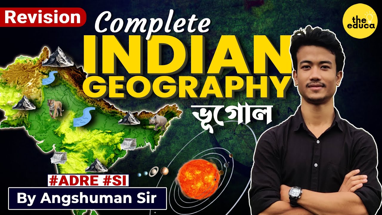 Indian Geography for ADRE | Revision |The Educa