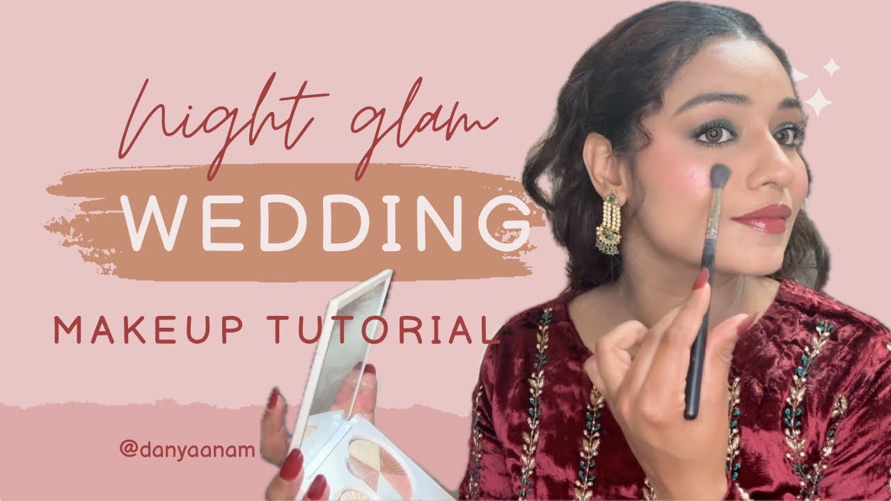 wedding night Glam makeup tutorial step by step