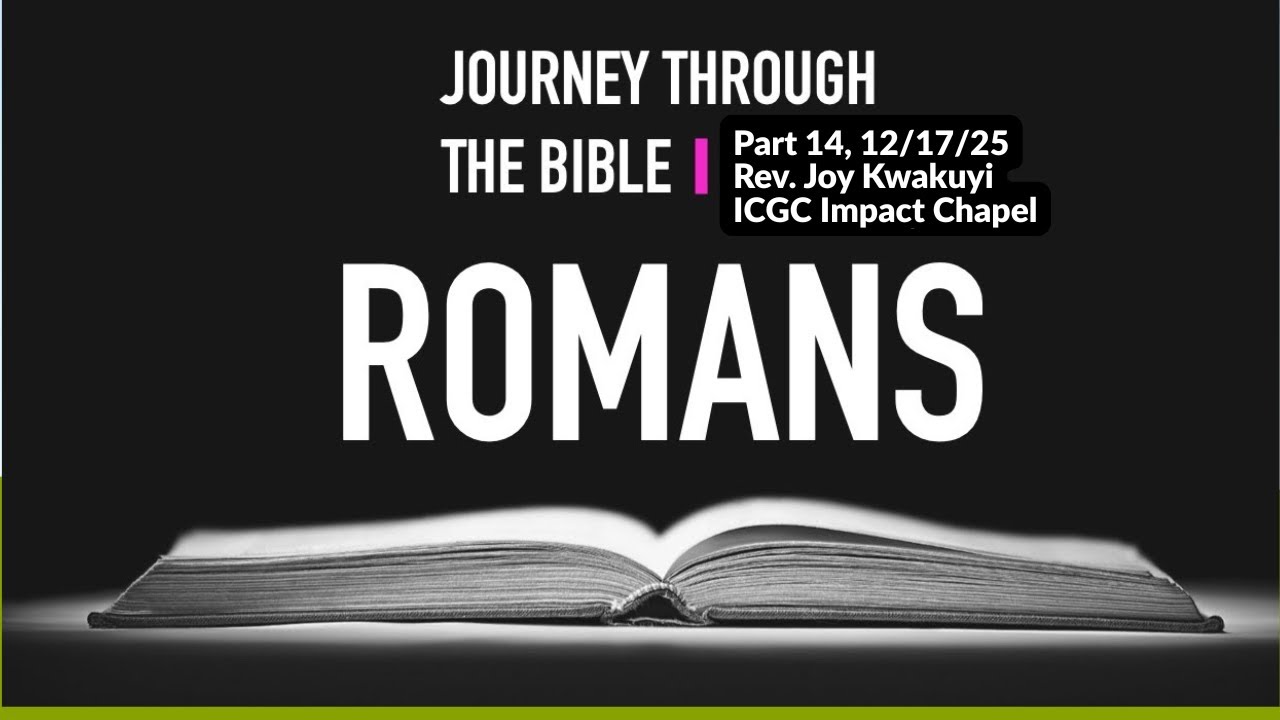 A Journey Through the Book of Romans, Pt. 14