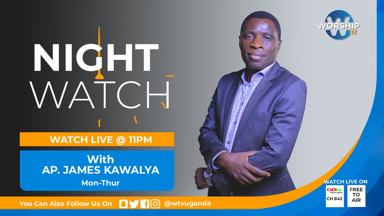 PRAYER SIEGE || NIGHT WATCH |  WITH AP. JAMES KAWALYA