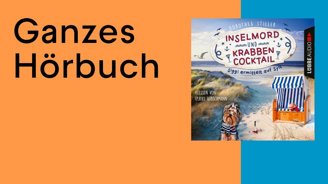 GANZES HÖRBUCH: Inselmord & Krabbencocktail von Dorothea Stiller
