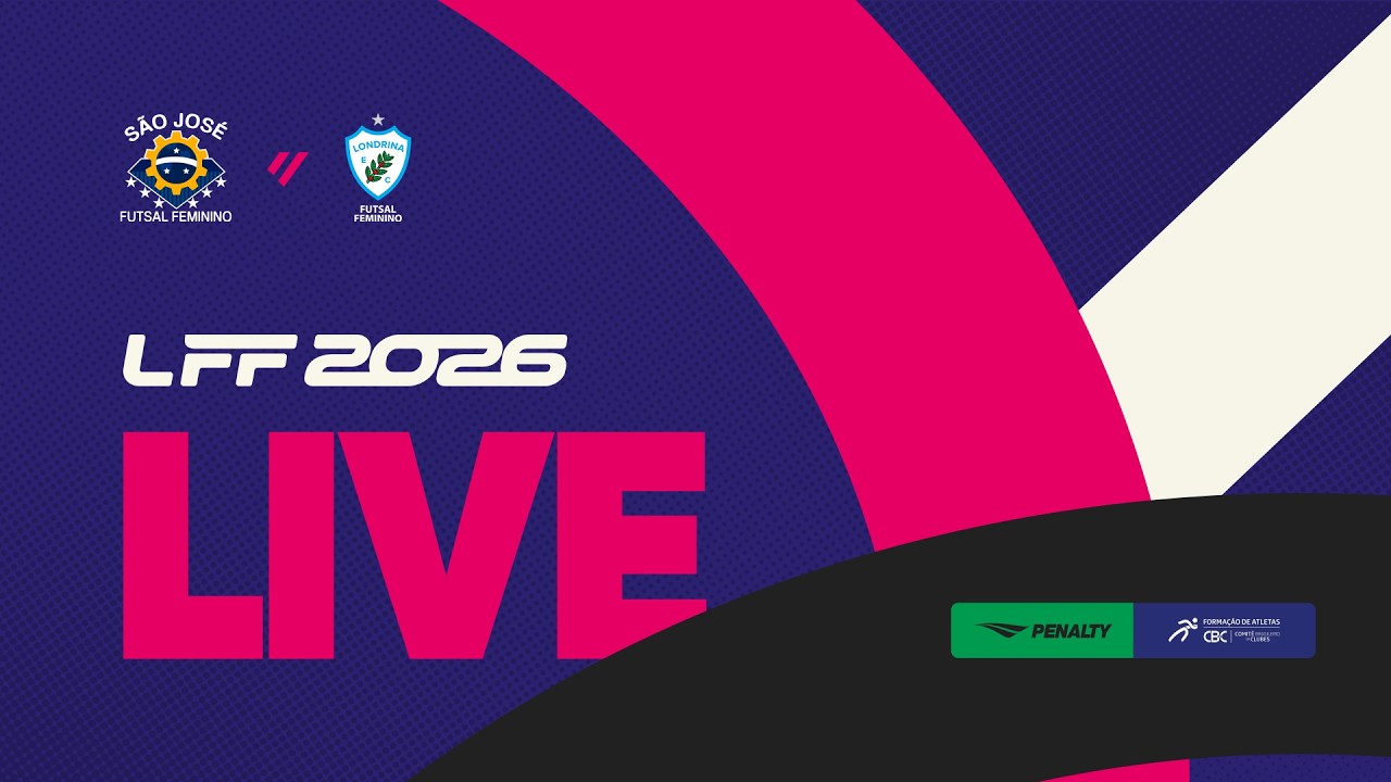 Liga Feminina de Futsal 2026: 1&ordf; RODADA - S&Atilde;O JOS&Eacute; FUTSAL FEMININO X LONDRINA