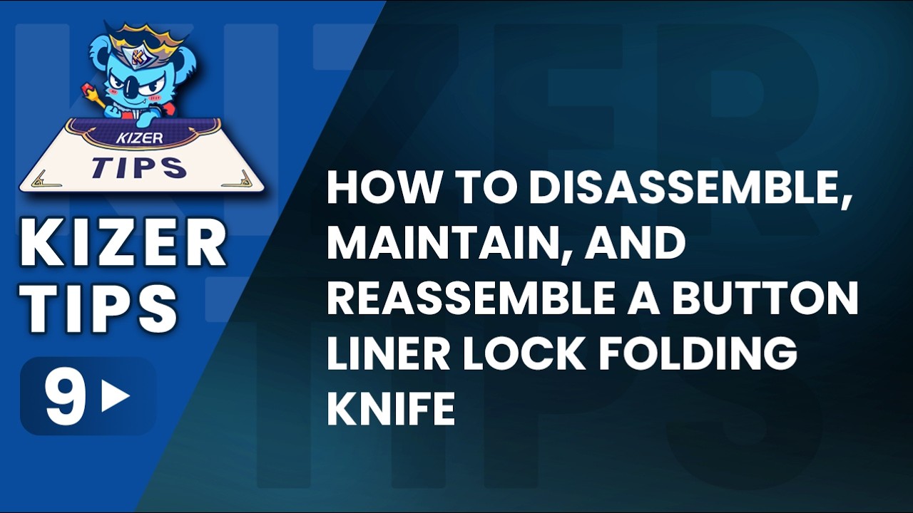Kizer Tips #9: How to Disassemble, Maintain, and Reassemble a Button Liner Lock Folding Knife