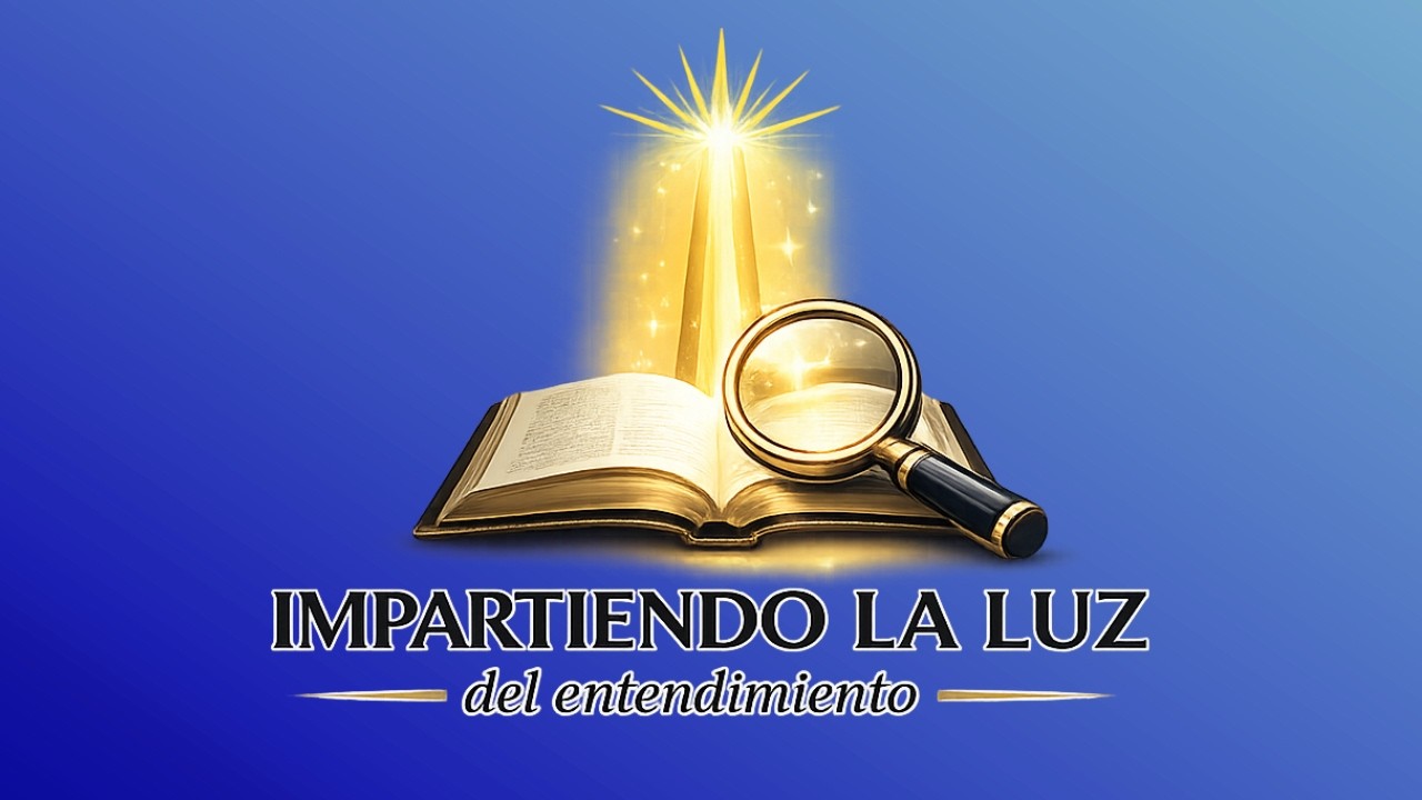 Impartiendo La Luz Del Entendimiento - Lunes 23/02/2026