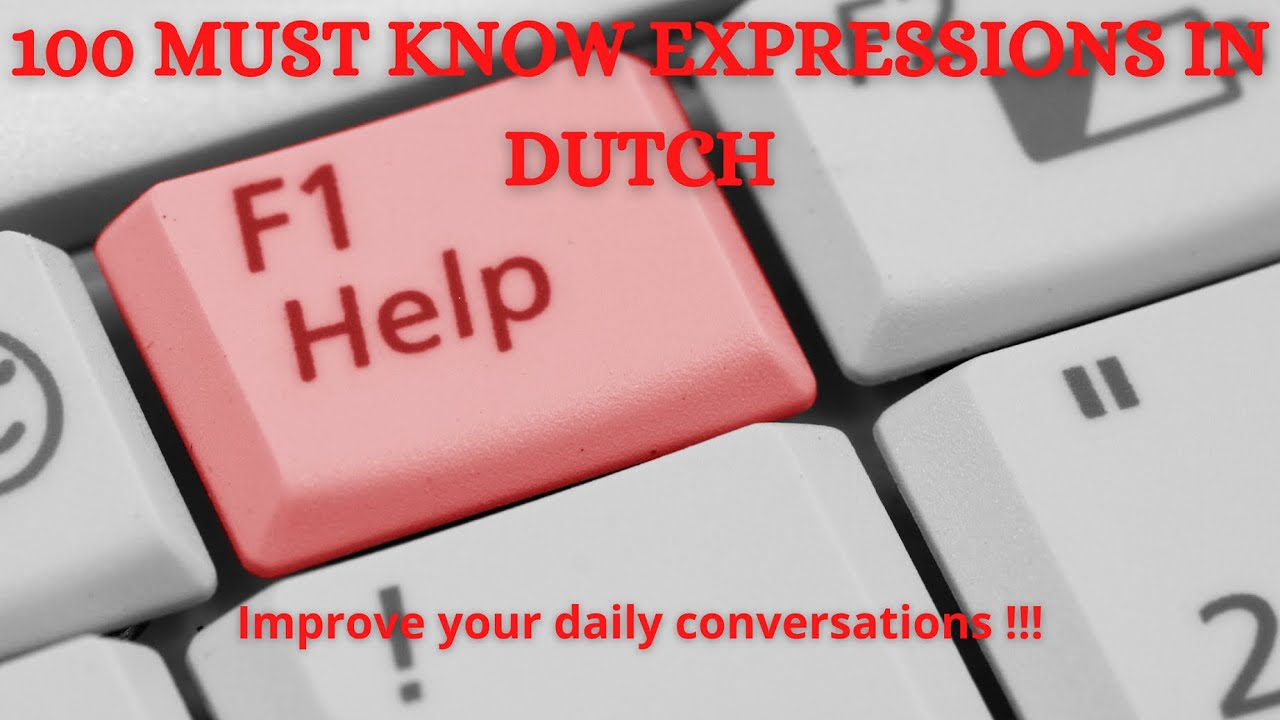 100 Dutch expressions for daily life (great for Beginners)