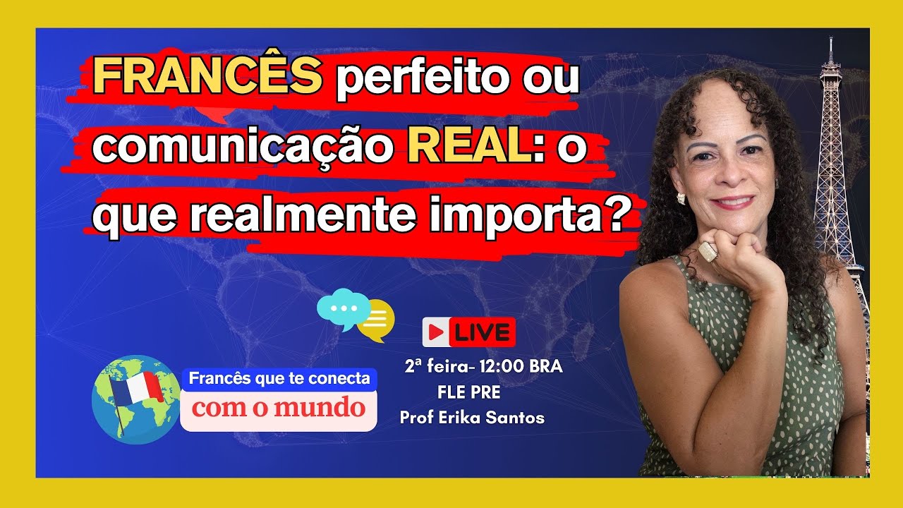 Francês perfeito ou comunicação real? O que realmente importa para falar francês.#aprenderfrances