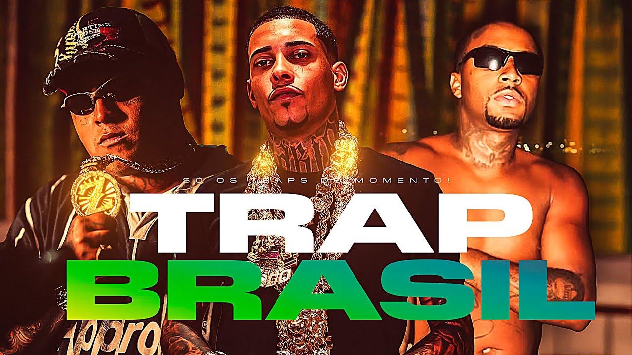 TRAP BRASIL LAN&Ccedil;AMENTO - SEQU&Ecirc;NCIA DE TRAP 2025 - Poze do Rodo, MC Ryan SP, Bielzin, Oruam e Chefin