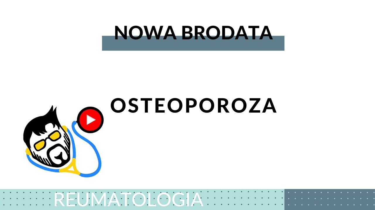 Reumatologia - Osteoporoza