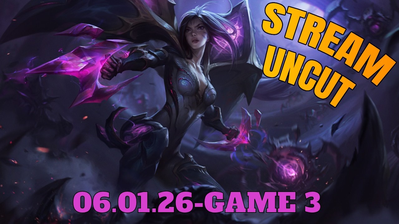 Stream Uncut vom 06.01.2026 | League of Legends | Game 3 von 3
