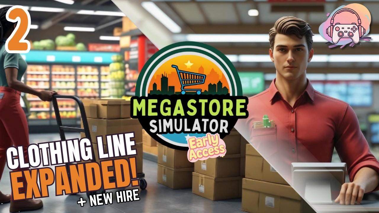 Clothing Department EXPANDED! + New Hire | Megastore Simulator EA #2
