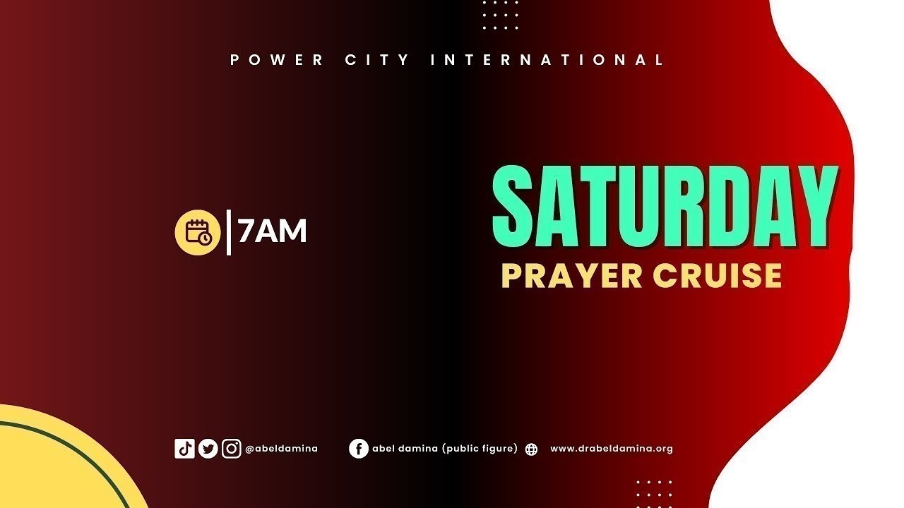SATURDAY PRAYER CRUISE || 7TH FEBRUARY 2026