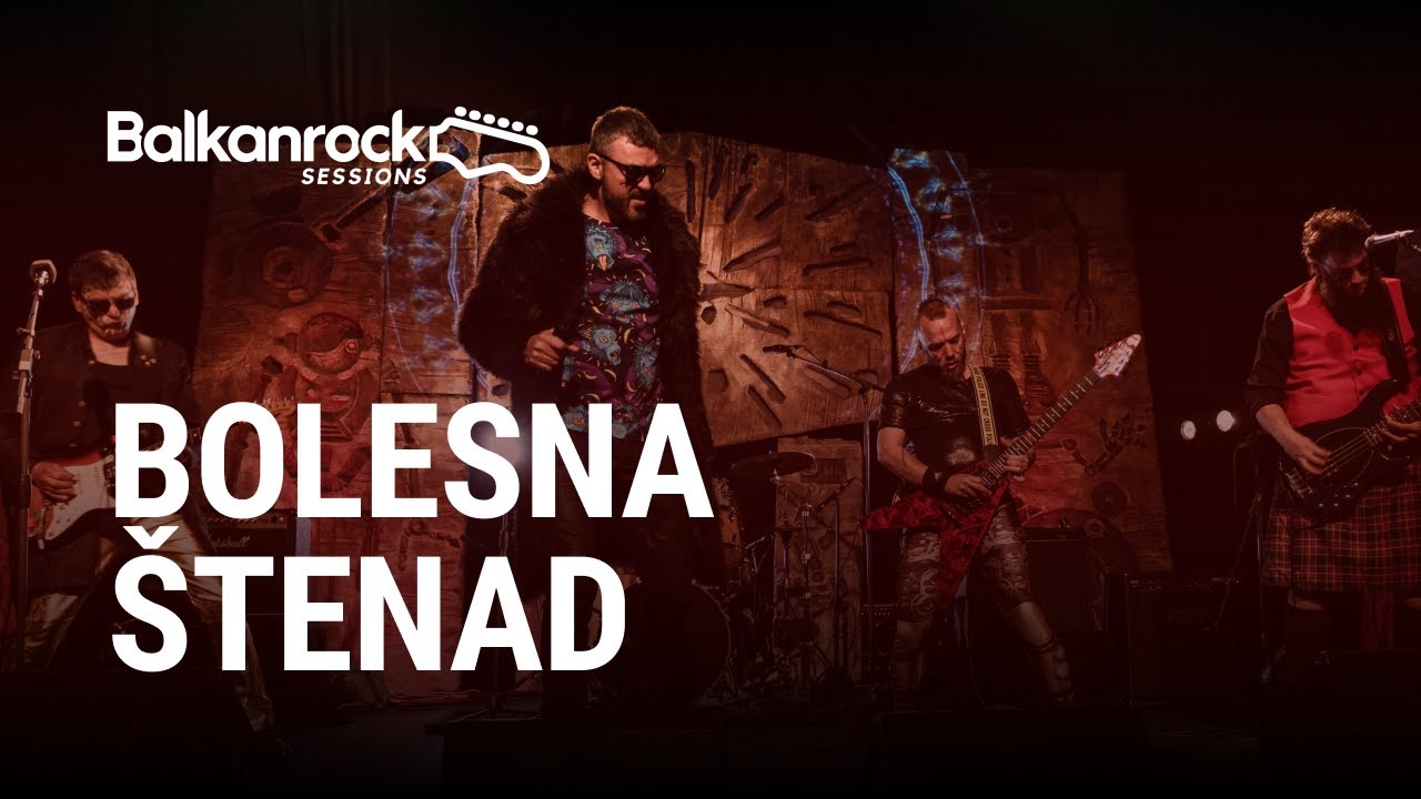 Bolesna Štenad - Full Performance (LIVE on Balkanrock Sessions)