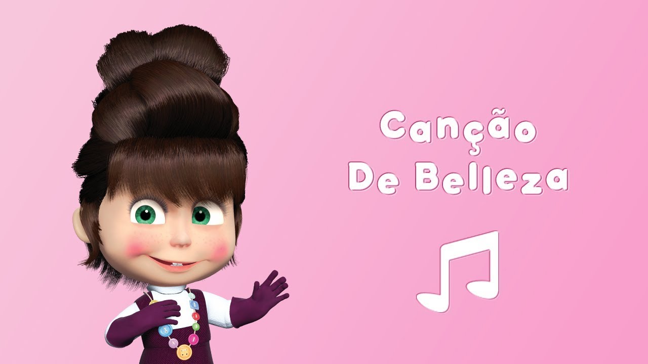 Canção De Belleza🎤Karaokê! 💄Beleza Perigosa 👠Masha e o Urso Musica