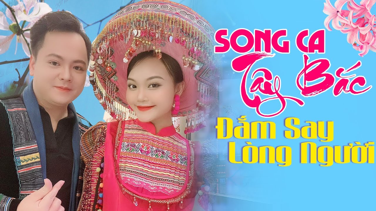 THANH PHONG HÀ QUỲNH NHƯ Song Ca Nhạc Tây Bắc Đắm Say Lòng Người - TIẾNG KHÈN MÙA BAN NỞ