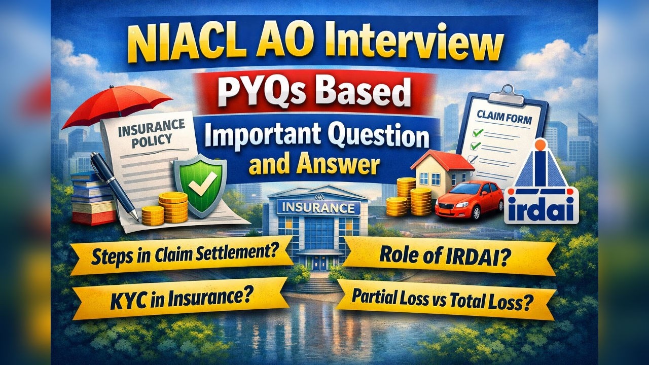 Part-2 Last Minute Important Questions and Answers Based on PYQs analysis | NIACL AO Interview 2026