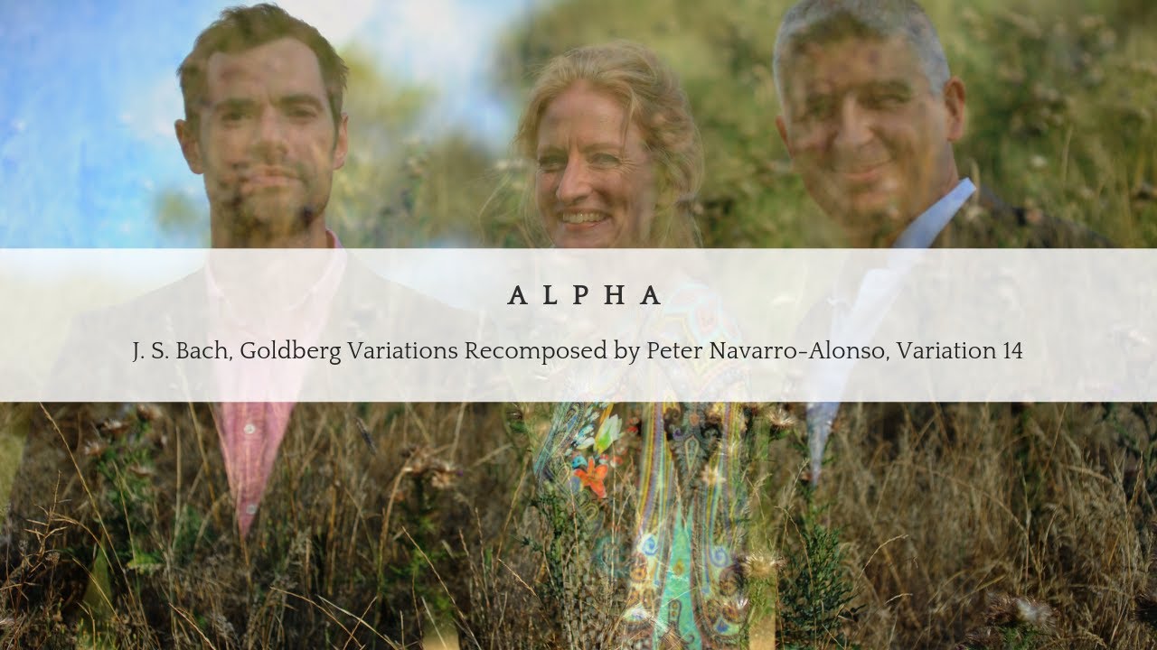 J. S. Bach Goldberg Variations (var.14). Alpha: B. Roed, P. Navarro-Alonso, D. Hildebrandt