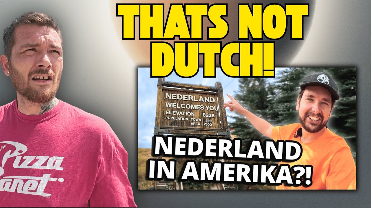 Американец реагирует на то, насколько голландским является город Недерланд, штат Колорадо?