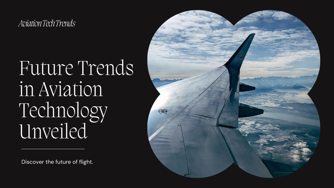 Future Trends in Aviation Technology - Speculating the Future of Aviation and Emerging Technologies