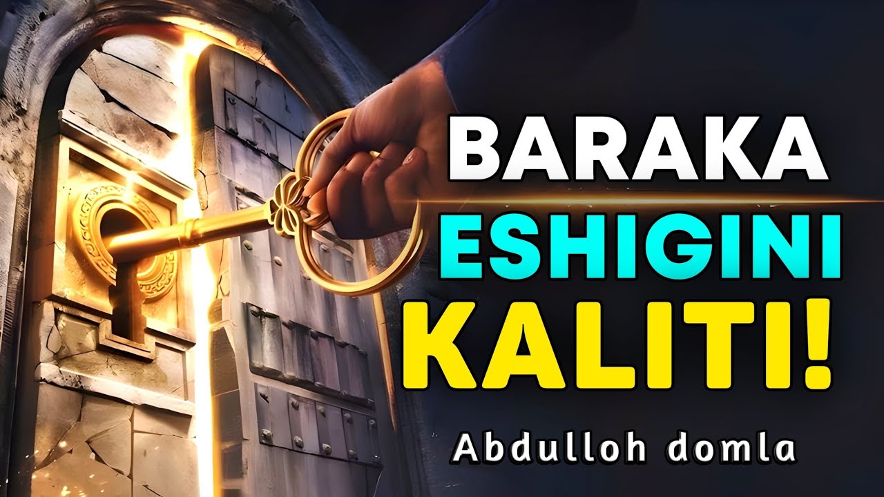 • Baraka Eshigini Kaliti! • | Abdulloh domla 2026 | Абдуллох домла 2026 