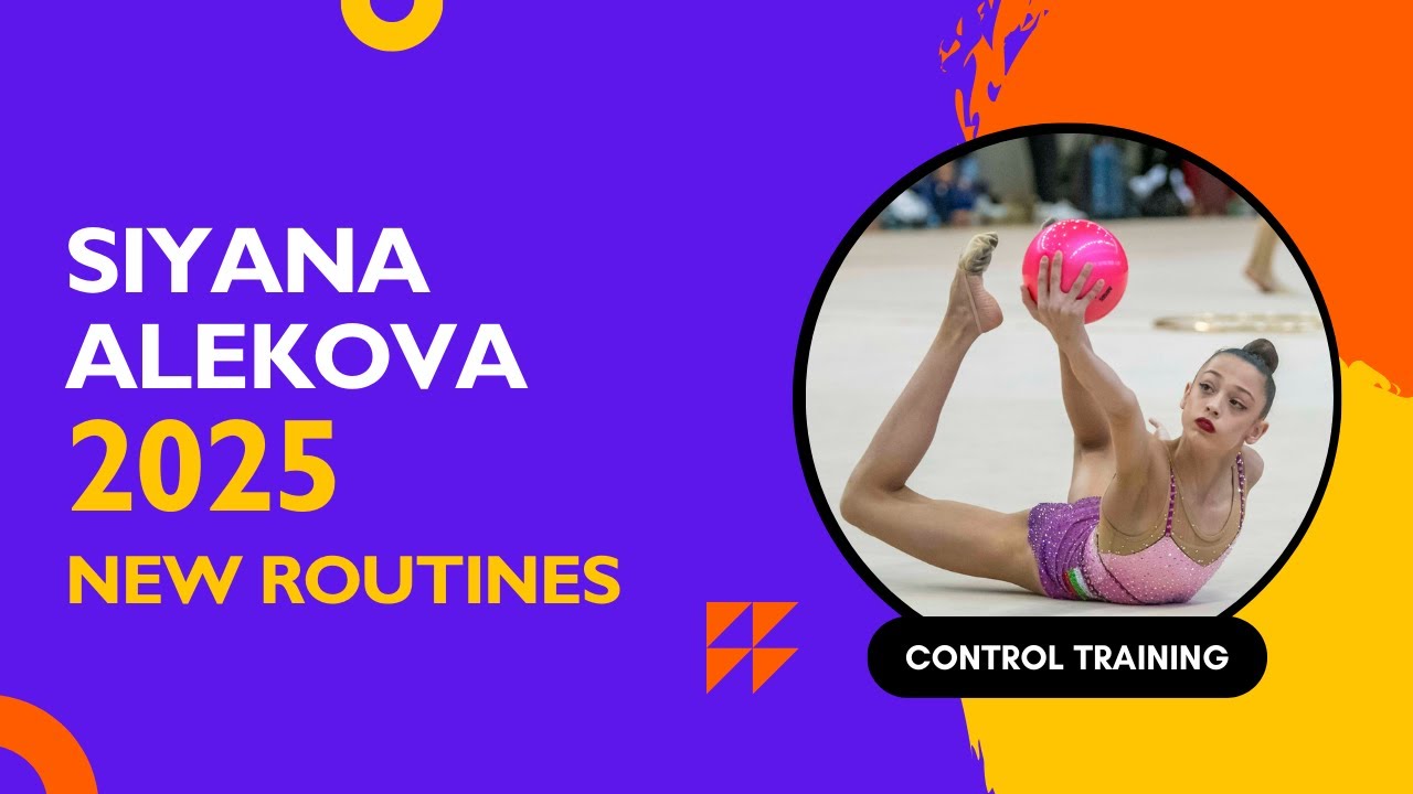 🤸 Siyana Alekova (BUL) – FIRST LOOK at All 4 New Routines (Junior) | Control Training 2025 🎼