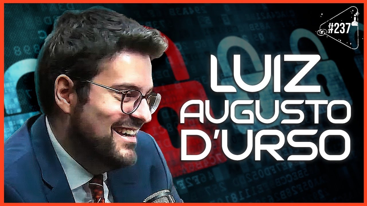 LUIZ AUGUSTO D'URSO - Ciência Sem Fim #237