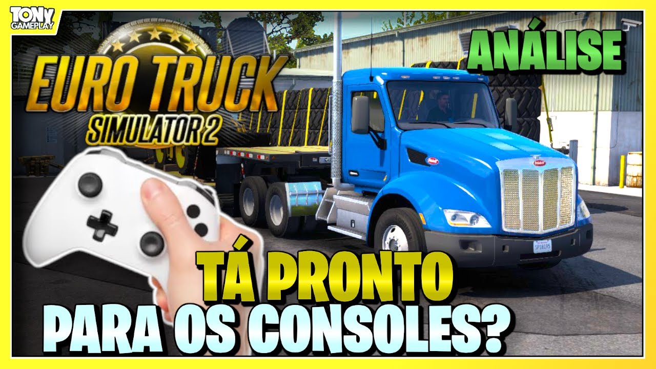 🚨 Euro Truck Simulator 2 com controle: será que já está pronto para os consoles?