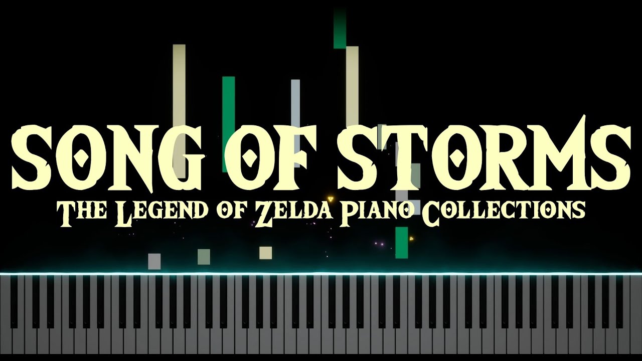 Song of Storms - The Legend of Zelda Piano Collections